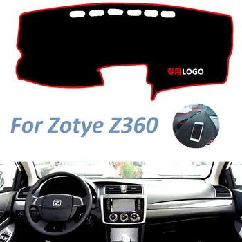 За Zotye Z360 с леви и десни волана Нескользящая покриване на арматурното табло Мат козирка Килим Автомобилни Аксесоари