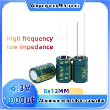 10pcs6.3V 1000uF алуминиеви електролитни конденсатор6.3v висока честота на низкоомный алуминиеви електролитни кондензатори 8x12