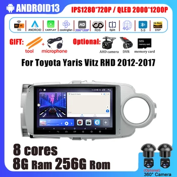 Android 13 за Toyota Yaris Vitz RHD 2012-2017 Авто радио Мултимедиен плейър Навигация 2 Din auto безжична