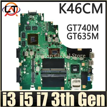 K46CM дънна Платка За ASUS K46C E46C S46C A46C P46C K46CB K46CA S405C дънна Платка на Лаптоп I3 I5 I7 Процесор от 3-то поколение UMA/GT740M/GT635M