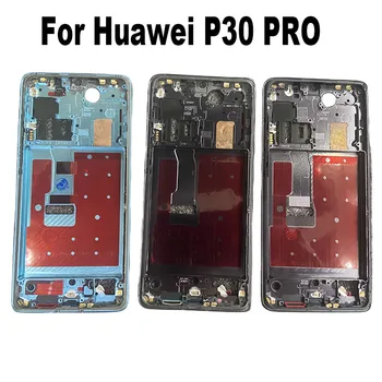 Новост За Huawei P30 Pro Средната Рамка на Предния на Задния панел Bezel LCD Поддържа Корпус на Притежателя на предния Панел VOG-L29 L09 AL00 TL00