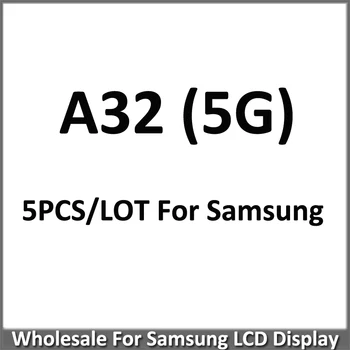 Търговия на едро с 5 бр./лот A32 5G A326B A326W A326U за Samsung Galaxy A32 A326 LCD дисплей с Сензорен Цифрователем в събирането на